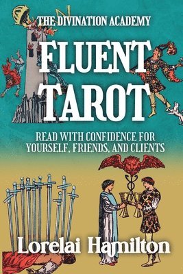 Lorelai Hamilton - Fluent Tarot, Häftad