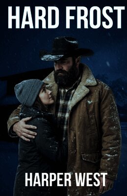 Hard Frost A Steamy Single Dad Cowboy Romance