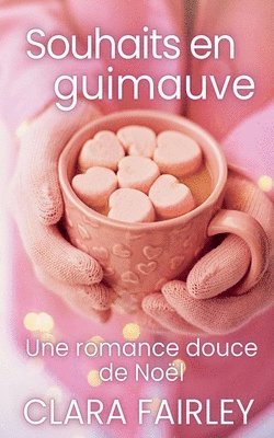 Souhaits en guimauve