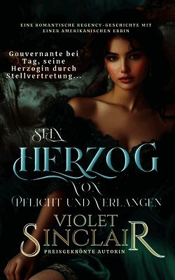 Sein Herzog von Pflicht und Verlangen