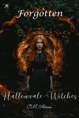 Forgotten: Hallowvale Witches Book 1