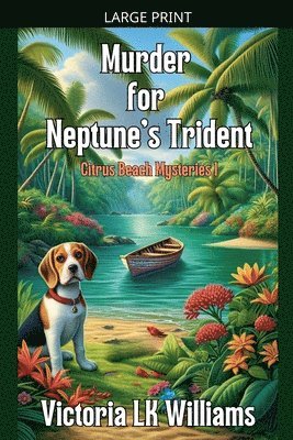 Victoria Lk Williams - Murder for Neptune's Trident, Häftad