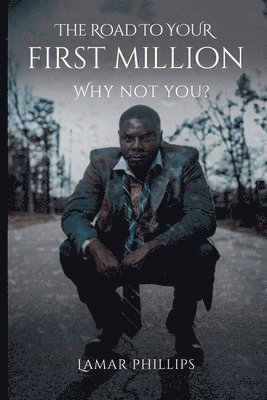 Road to Your First Million