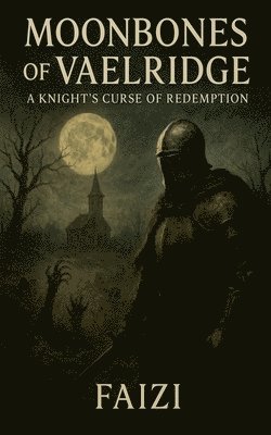 Moonbones of Vaelridge