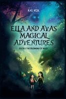 Jason Hess - Ella and Ava's Magical Adventures Book 1, Häftad