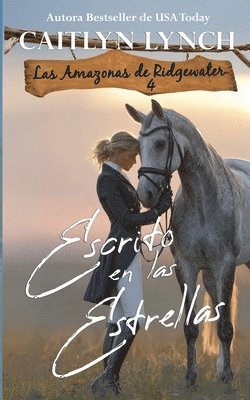 Caitlyn Lynch - Escrito en las Estrellas, Häftad