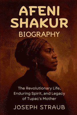 Afeni Shakur Biography