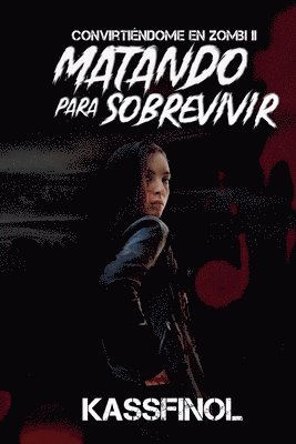 Matando para sobrevivir