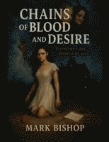 Chains of Blood and Desire