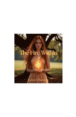 Loren Thomas - Fire Within, Häftad