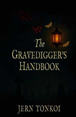 Gravedigger's Handbook