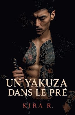 Kira R - Yakuza Dans Le Pré, Häftad