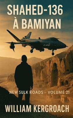 Shahed-136 à Bamiyan