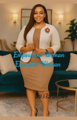 Empowered Woman Educated Woman