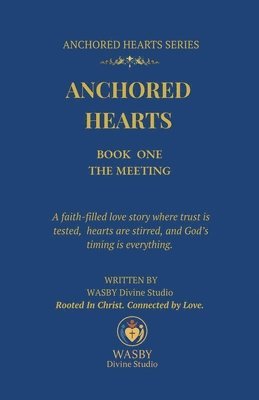 Anchored Hearts
