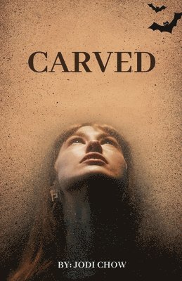 Jodi Chow - Carved, Häftad