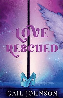 Love Rescued