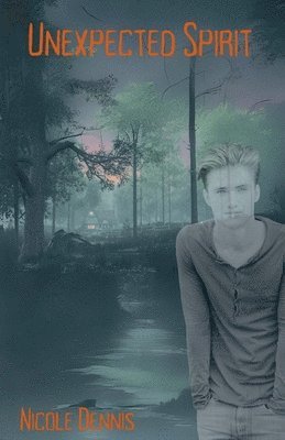 Nicole Dennis - Unexpected Spirit, Häftad