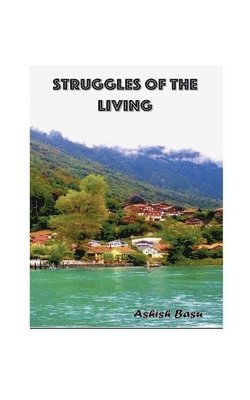 Struggles of the Living