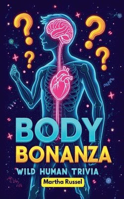 Martha Russel - Body Bonanza, Häftad