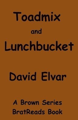 Toadmix and Lunchbucket