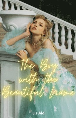 Boy with the Beautiful Name