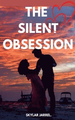 Silent Obsession