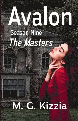 Avalon, Season Nine