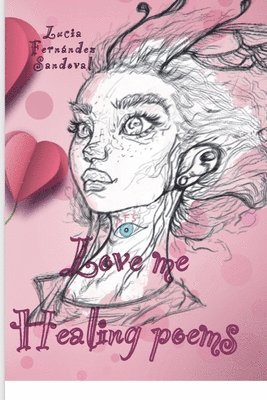 Love me Healing Poems