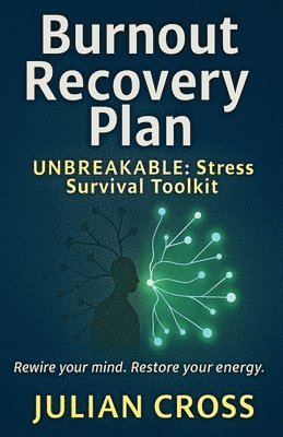 Burnout Recovery Plan