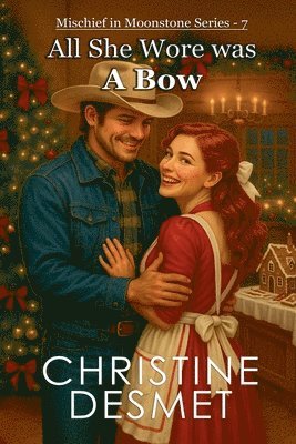 All She Wore Was a Bow