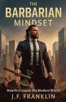 Barbarian Mindset
