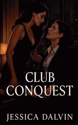 Jessica Dalvin - Club Conquest, Häftad
