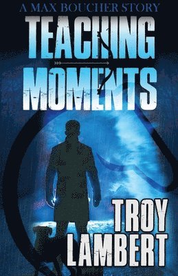 Troy Lambert - Teaching Moments, Häftad