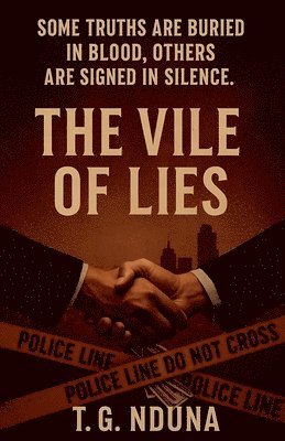The Vile of lies