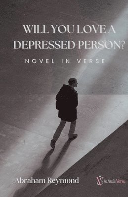 Will You Love a Depressed Person?