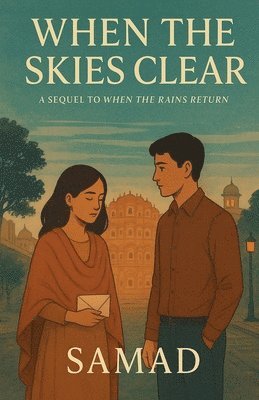 Samad, SAMAD - When the Skies Clear ( A Sequel of When the Rains Return), Häftad