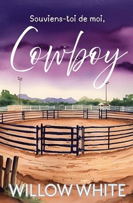 Willow White - Souviens-toi de moi, Cowboy, Häftad