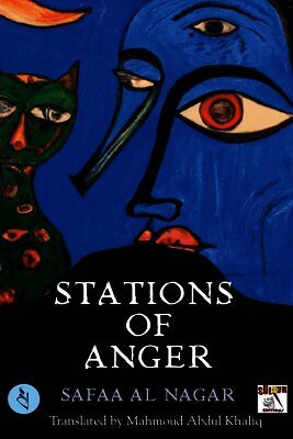 Safaa Al Nagar - Stations of Anger, Häftad