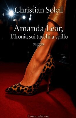 Amanda Lear, l'ironia sui tacchi a spillo