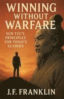 Winning Without Warfare