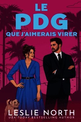 Leslie North - PDG que j'aimerais virer, Häftad