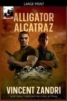 Vincent Zandri - Alligator Alcatraz, Häftad