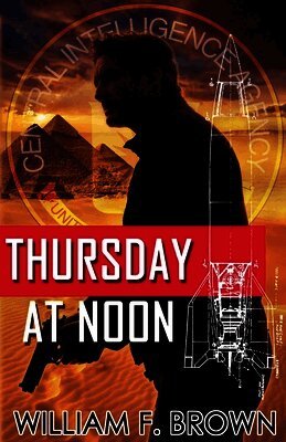 William F Brown - Thursday at Noon, Häftad