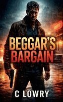 C Lowry - Beggar's Bargain, Häftad