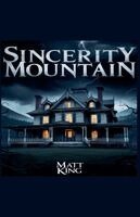 Matt King - Sincerity Mountain, Häftad