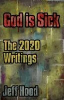 Jeff Hood - God is Sick, Häftad