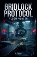 Gridlock Protocol