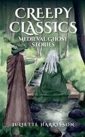 Juliette Harrisson - Creepy Classics, Häftad