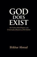 Iftikhar Ahmad - God Does Exist, Häftad